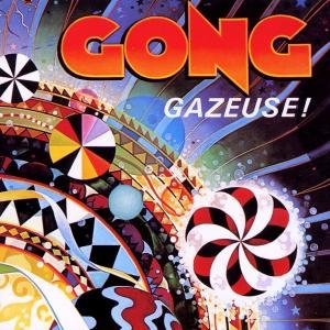 Cover for Gong · Gazeuse! (CD) (1990)