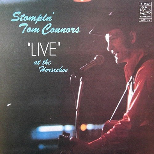 Cover for Stompin' Tom Connors · Live At The Horseshoe (CD) (2021)