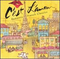 Cover for C'est L'amour: Romantic French Classics / Various (CD) (1996)