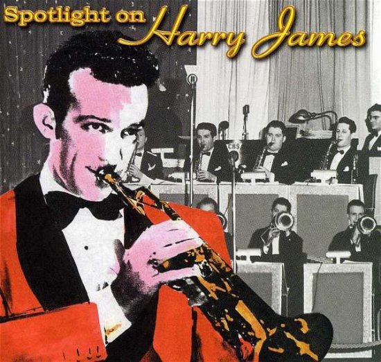 Cover for Harry James · Spotlight On Harry James [Us Import] (CD)