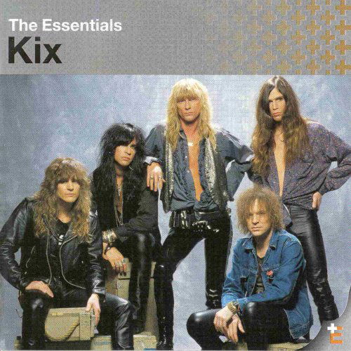 Essentials - Kix - Musiikki - WARNER MUSIC CANADA - 0081227604820 - maanantai 14. elokuuta 2023