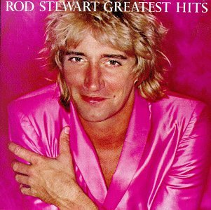 Greatest Hits - Rod Stewart - Música - WARNER BROTHERS - 0081227646820 - 16 de julio de 2020