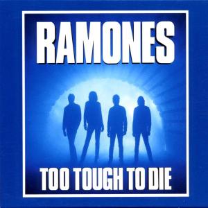 Ramones · Too Tough To Die (CD) [Expanded edition] (2002)