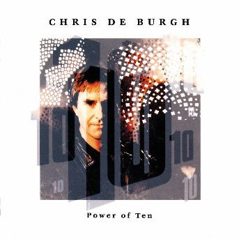 Power of Ten - Chris De Burgh - Musiikki - A&M REC. - 0082839718820 - perjantai 13. joulukuuta 1901