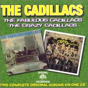 Fabulous Cadillacs: Crazy Cadillacs - Cadillacs - Musik - FAB DISTRIBUTION - 0090431762820 - 26. Oktober 2004