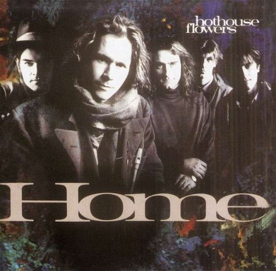 Cover for Hothouse Flowers · Home (CD) (2008)