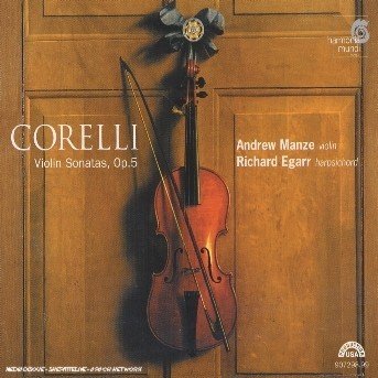 Andrew Manze - Violin Sonatas Op.5 - Andrew Manze - Music - HARMONIA MUNDI - 0093046729820 - December 2, 2007