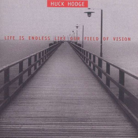 Hodge - Life Is Endless Like Our Field - Talea Ens / Baker /jack Qt/hodge - Muzyka - NEW WORLD MUSIC - 0093228075820 - 10 listopada 2014