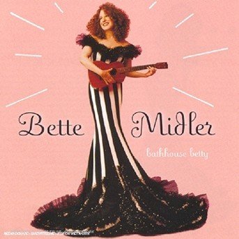 Cover for Bette Midler - Bathhouse Betty (CD) (2017)