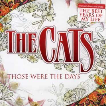 Cover for The Cats · Those Were The Days (CD) (2006)