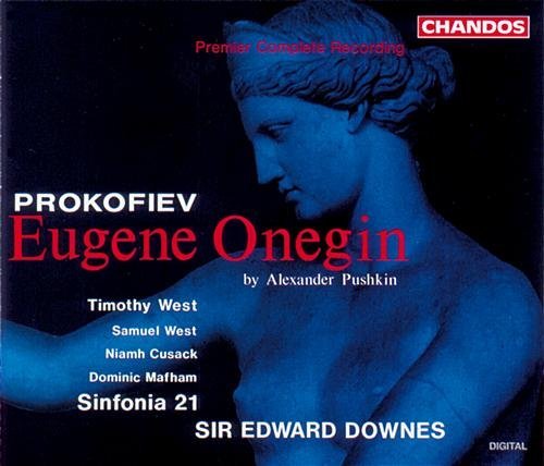 Eugen Onegin - Downes / Sinfonia 21 - Musik - CHANDOS - 0095115931820 - 1. februar 1994