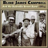 And His Nashville Strees Band - Blind James Campbell - Musik - ARHOOLIE - 0096297043820 - 26. september 2019