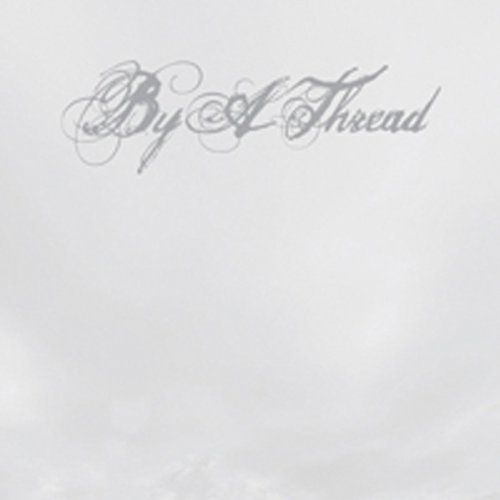 Cover for By a Thread (CD) (2011)