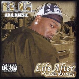 Cover for B.g. · Life After Cash Money (CD) (2017)