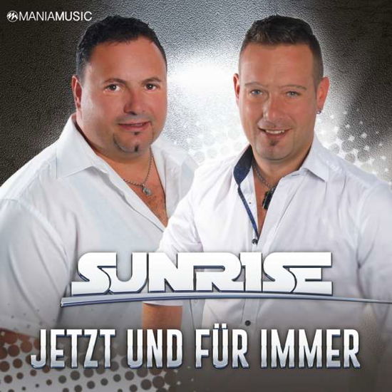 Cover for Sunrise · Jetzt Und Fuer Immer (CD) (2019)