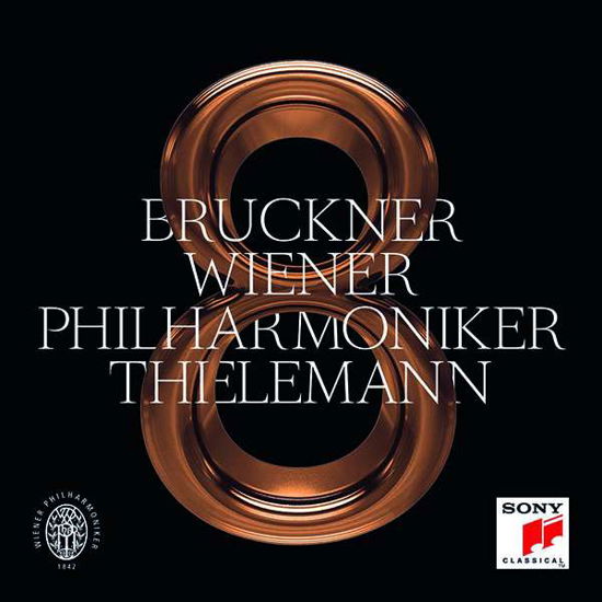 Bruckner: Symphony No.8 in C Minor - Thielemann, Christian & Wiener Philharmoniker - Musiikki - SONY CLASSICAL - 0194397865820 - perjantai 16. lokakuuta 2020