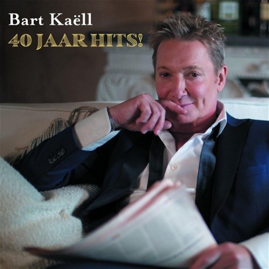 Cover for Bart Kaell · 40 Jaar Bart Kaell (CD) (2023)
