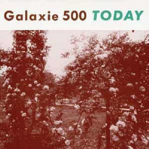 Cover for Galaxie 500 · Today ( Uncollected) (CD)