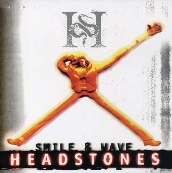 Cover for Headstones · Smile and Wave (CD) (1997)