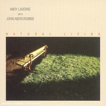 Cover for Andy Laverne · Natural Living (CD) [Digipak] (2005)