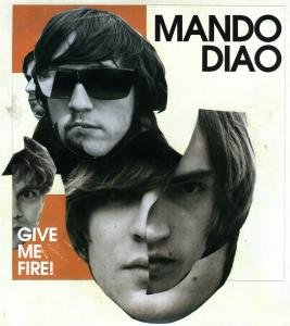 Give Me Fire - Vinyl - Mando Diao - Musikk - Pop Group Other - 0602517955820 - 30. mars 2009