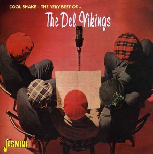 Cool Shake - The Very Best - Del Vikings - Musique - JASMINE RECORDS - 0604988050820 - 29 juin 2009