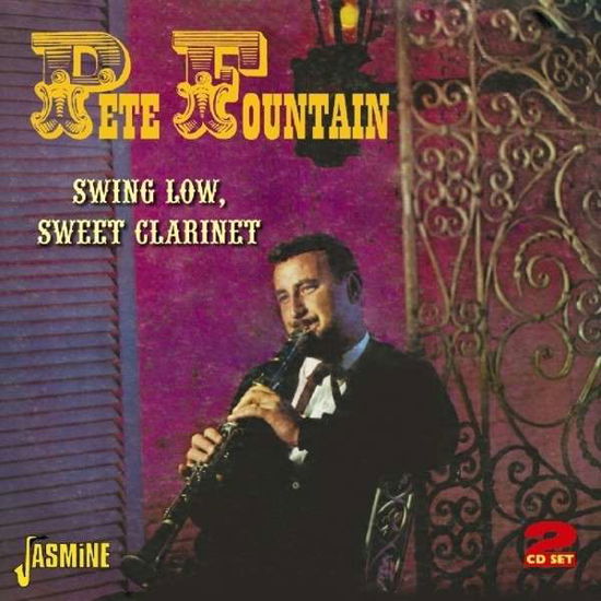 Cover for Pete Fountain · Swing Low, Sweet Clarinet (CD) (2013)