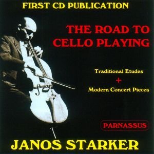Cover for Janos Starker · The Road to Cello Playing (CD) (2015)