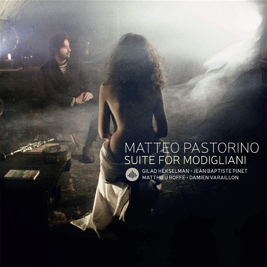 Suite For Modigliani - Matteo Pastorino - Music - CHALLENGE RECORDS - 0608917344820 - January 19, 2018