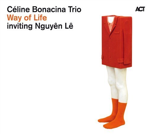 Cover for Céline Bonacina · Way of Life (CD) [Digipack] (2010)