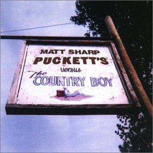 Cover for Matt Sharp · Puckett's Versus the Country Boy (CD) [EP edition] (2003)