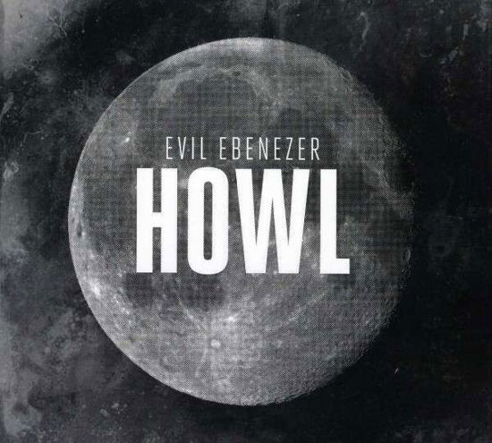Cover for Evil Ebeneezer (CD) (2013)
