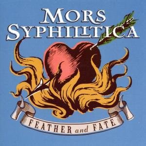 Feather And Fate - Mors Syphylitica - Muziek - PROJEKT - 0617026011820 - 24 februari 2002