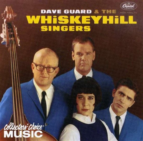 Cover for Guard,dave &amp; Whiskeyhill Singers · Dave Guard &amp; Whiskeyhill Singers (CD) (2021)