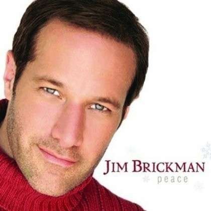 Peace - Brickman Jim - Musikk - NOEL/CHRISTMAS - 0618322103820 - 23. oktober 2012