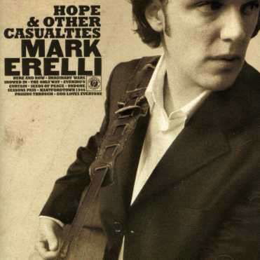 Cover for Mark Erelli · Hope &amp; Other Casualties (CD) (2006)