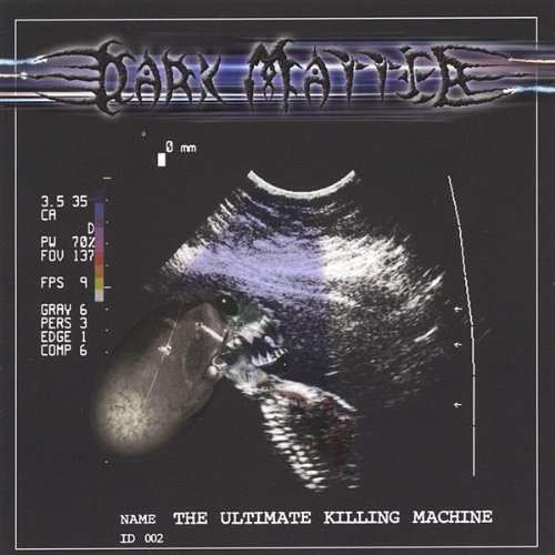 Cover for Dark Matter · Ultimate Killing Machine (CD) (2005)