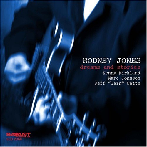 Rodney Jones · Dreams & Stories (CD) (2005)
