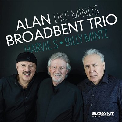 Cover for Alan Broadbent Trio · Like Minds (CD) (2022)