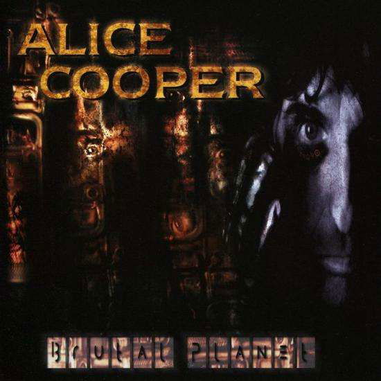Brutal Planet - Alice Cooper - Music - EONE - 0634164659820 - September 17, 2021