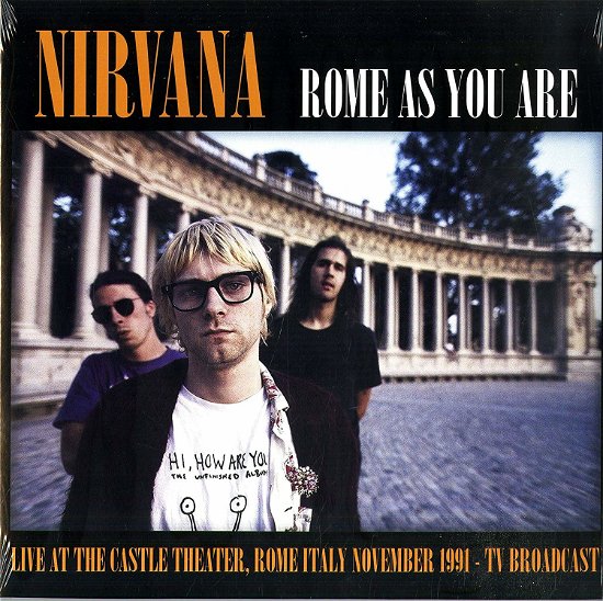 Rome As You Are (Live at the Castle Rome 1991) (Color Vinyl) - Nirvana - Musik - ABP8 (IMPORT) - 0634438231820 - 17. marts 2023