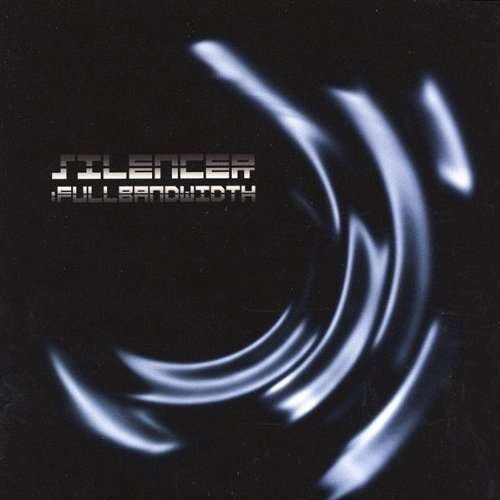 Cover for Silencer · Fullbandwidth (CD) (2003)