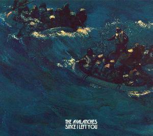Avalanches the · Since I Left You (CD) [Digipak] (2001)