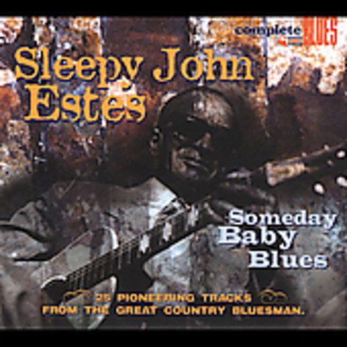 Cover for Sleepy John Estes · Someday Baby Blues (CD) [Remastered edition] [Digipak] (2004)