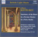Orchestral Works Vol.2 - A. Ketelbey - Music - NAXOS - 0636943184820 - March 24, 2002