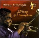 Cover for Dizzy Gillespie · Vol. 2-dizzy Atmosphere (CD) (2003)