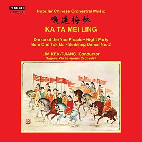 Cover for Kek-Tjiang Lim · Ka Ta Mei Ling: Popular Chinese Orchestral Music (CD) (2015)