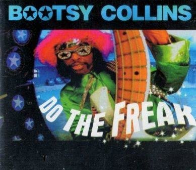 Cover for Bootsy Collins · Do The Freak (SCD) (2017)