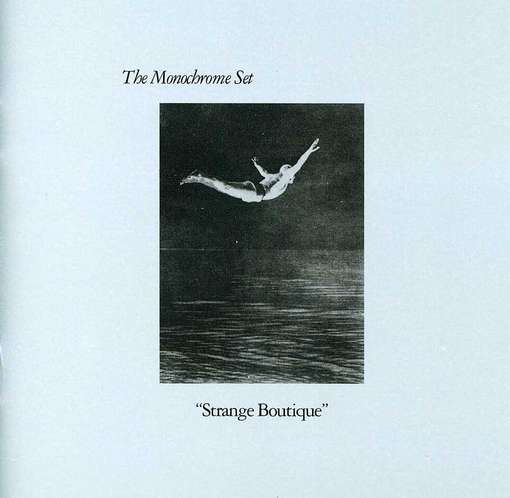 Cover for Monochrome Set · Strange Boutique (CD) [Reissue edition] (2012)