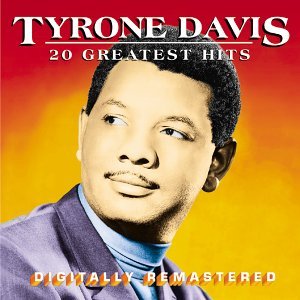 Cover for Tyrone Davis · 20 Greatest Hits (CD) [Remastered edition] (2001)
